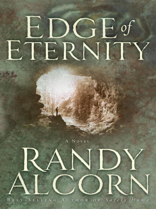 Title details for Edge of Eternity by Randy Alcorn - Wait list